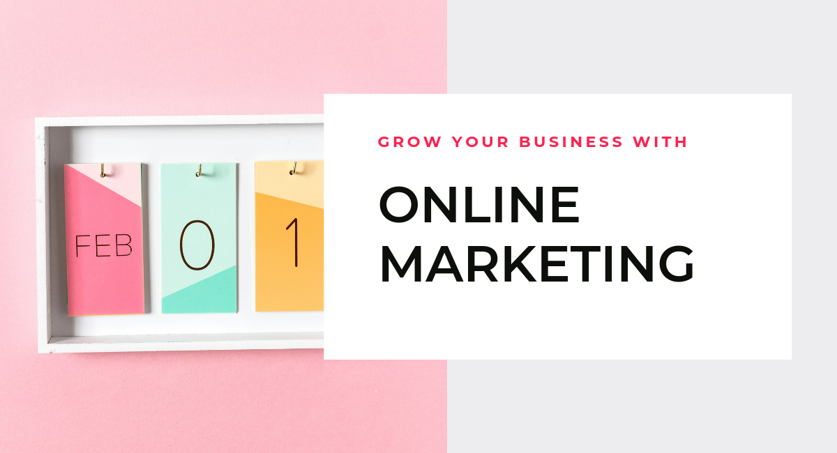 grow business with online marketing